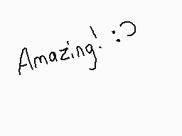 Drawn comment by Azoura.KT
"Amazing! :?"