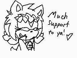 Drawn comment by Azoura.KT
"Much support to ya!"