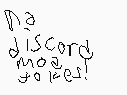 Drawn comment by im live
"na discord moaes!"