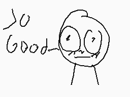 Drawn comment by ☆rust☆
">0 Good-?"