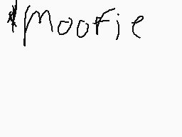 Drawn comment by ★ⓇÜ$〒★™
"moofie"