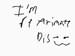 Drawn comment by ★ⓇÜ$〒★™
"I'm Arinat Dis"