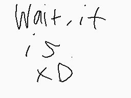 Drawn comment by glitchor55