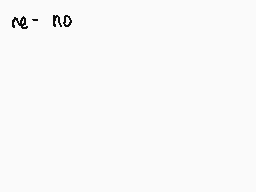 Drawn comment by mina±
"re - no"