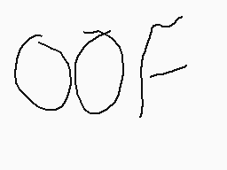 Drawn comment by Bob Ross
"F"