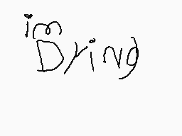 Drawn comment by Bob Ross
"i'm dying"