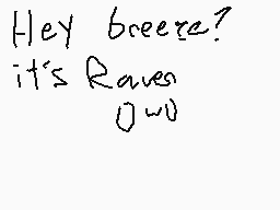 Drawn comment by Raven
"Hey breeze? it's Ravens 0-1"