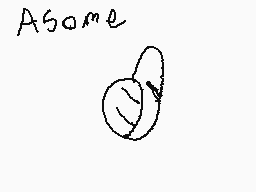 Drawn comment by Top
"Asome"