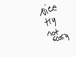 Drawn comment by I work out
"Nice try not scary"