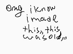 Drawn comment by ☆Gh●stface