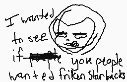 Drawn comment by tater tot
