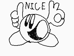 Drawn comment by POLLO :)
"NICE"