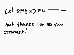 Drawn comment by ♦Erin◇