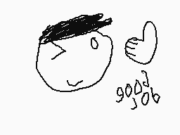 Drawn comment by ♣☆No3☆♣
"good job"