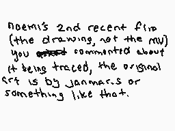 Drawn comment by ghostfire
"Noemi's 2nd recent flip (the drawing, not the mu) you commented about it being traced, the original art is by Janmars or something like that."