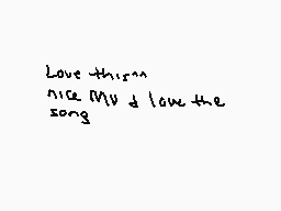 Drawn comment by wolfire
"Love this~ nice My I'd love the song"