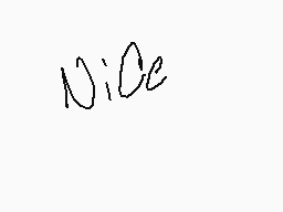 Drawn comment by Keijos
"nice"