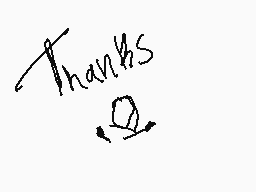 Drawn comment by Keijos
"Thanks" Drawn comment by Keijos
"Thanks"
