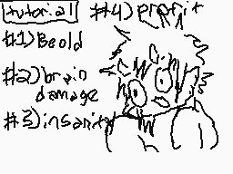 Drawn comment by ywi
"tutor:2011 #1) Beold #2) br>20 damage #3) insanity"