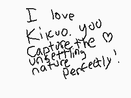 Drawn comment by ioletsgo
"I love Kikuko. you Capture the unsettling nature perfectly!"