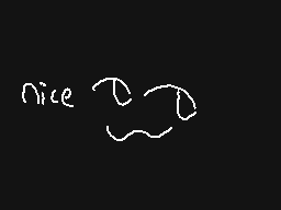 Drawn comment by ioletsgo
"nice"