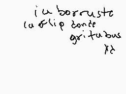 Drawn comment by ElTitix
"iuborruste la&lip zonde gritabus ?"