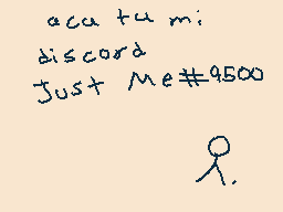 Drawn comment by Zero
"acatu mi; discord Just Me#9500"
