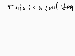Drawn comment by MⒶZOkidox
"This is a cool idea"