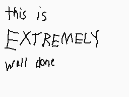 Drawn comment by ButterH2
"this is EXTREMELY well done"