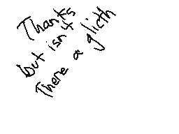 Drawn comment by Messi_Big
"Thanks but isn't There a glitch"