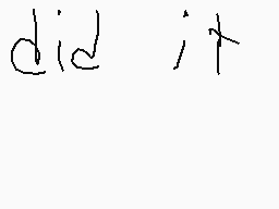 Drawn comment by Snow○Ball