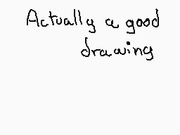 Drawn comment by 「ABEL」
"Actually a good drawing"