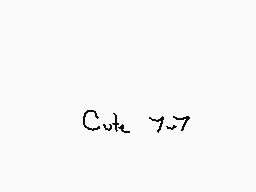 Drawn comment by 「ABEL」
"Cute 7-7"
