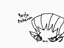 Drawn comment by 「ムちもレ」
"Besto Pokémon"