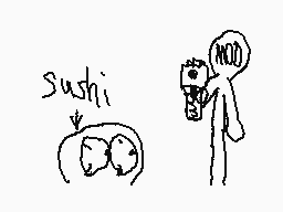 Drawn comment by Spacekid
"Sushi MOM"