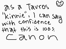Drawn comment by beetlgutz
"as a Tavros "kinnie", I can say with confidence that this is 100% canon"