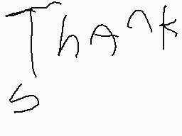 Drawn comment by kirby179
"Thank you"