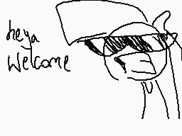 Drawn comment by joeldadawg
"hey a Welcome"