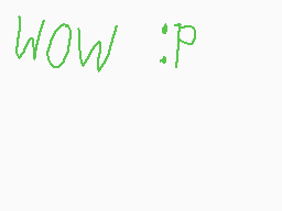Drawn comment by Lucha 
"WOW :p"