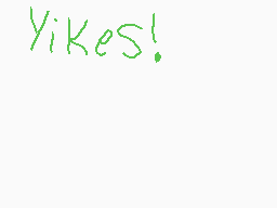 Drawn comment by Lucha 
"Yikes!"