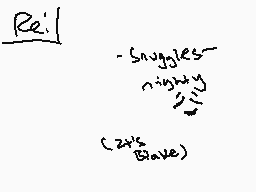 Drawn comment by • ヤL○✕ •
"Reil - Snuggles- nightly (2n+5 Blake)"