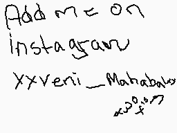 Drawn comment by Veni
"Add m=on Instagram XXVenii_Mahabala"