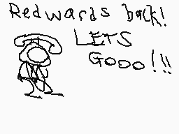 Drawn comment by Phoney
"Rewards back! LET'S GOOO!!"