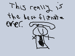 Drawn comment by Phoney
"This really is the best flintnote ever."