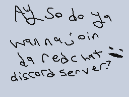 Drawn comment by Phoney
"So do you want to join da Reddit discord servers?"