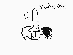 Drawn comment by Phoney
"nuthuh"