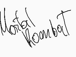 Drawn comment by 😃kevin😃
"Mortal Kombat"