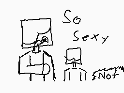Drawn comment by blockhead
"So sexy not"