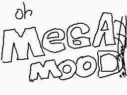 Drawn comment by Rumiru
"oh MegaA moo"