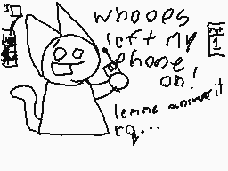 Drawn comment by bpike34
"whoops left my phone! lemon answer req..."